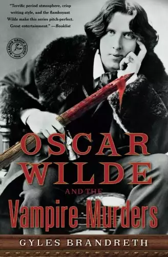 Oscar Wilde and the Vampire Murders