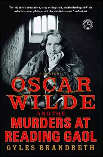 Oscar Wilde and the Murders at Reading Gaol