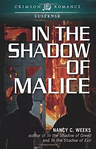 In the Shadow of Malice