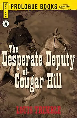 Desperate Deputy of Cougar Hill