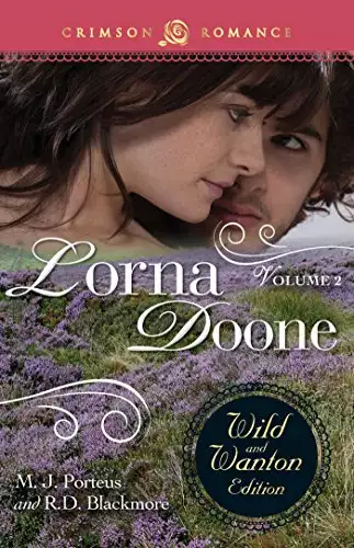 Lorna Doone: The Wild And Wanton Edition Volume 2