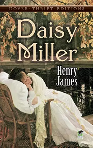 Daisy Miller: The Wild and Wanton Edition