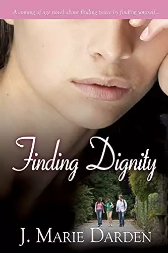 Finding Dignity