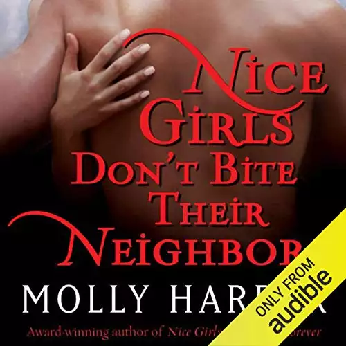 Nice Girls Don't Bite Their Neighbors