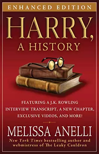 Harry, A History - Enhanced with Videos and Exclusive J.K. Rowling Interview