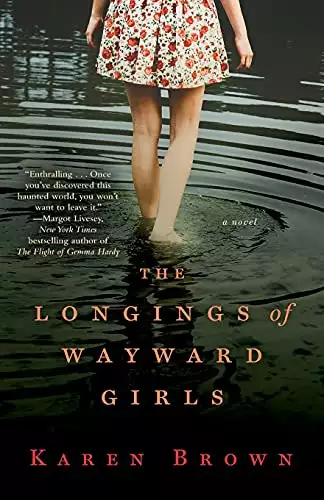 Longings of Wayward Girls