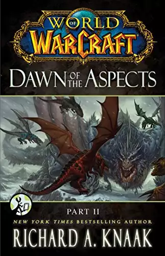 World of Warcraft: Dawn of the Aspects: Part II