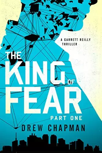 King of Fear: Part One
