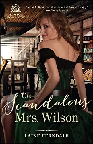 Scandalous Mrs. Wilson