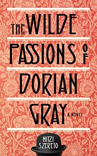 Wilde Passions of Dorian Gray