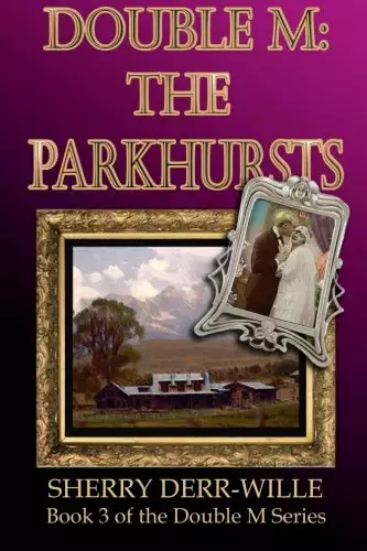 Double M: The Parkhursts
