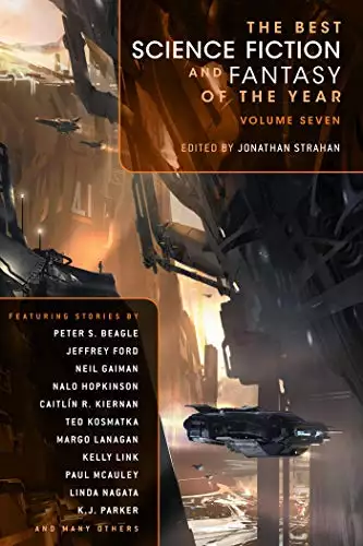 Best Science Fiction and Fantasy of the Year Volume 7