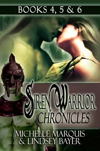 Siren Warrior Chronicles: Books 4, 5 and 6