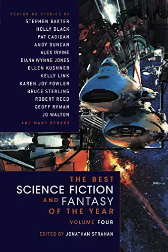 Best Science Fiction and Fantasy of the Year Volume 4