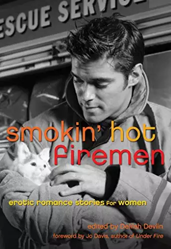 Smokin' Hot Firemen