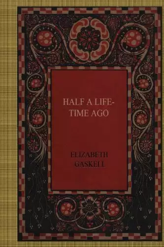 Half a Life-Time Ago