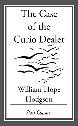 Case of the Curio Dealer