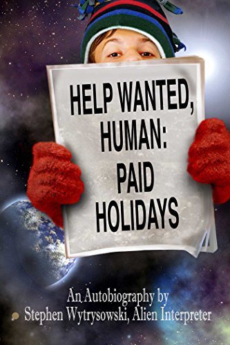 Help Wanted Human: Paid holiday