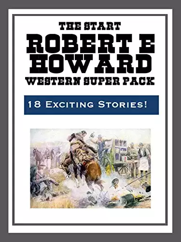 Robert E. Howard Western Super Pack