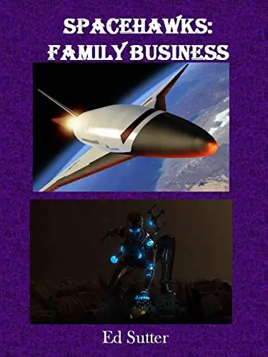Spacehawks: Family Business