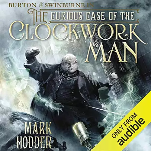 Curious Case of the Clockwork Man