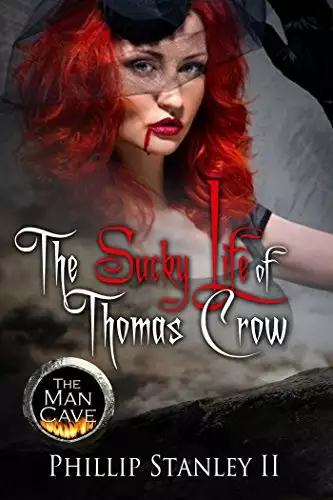 Sucky Life Of Thomas Crow