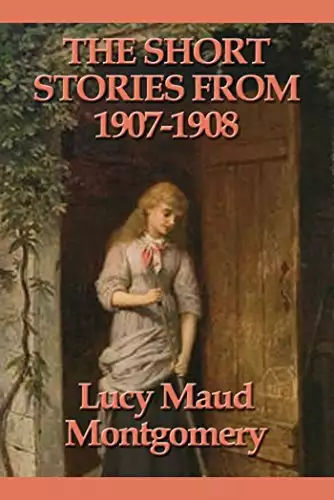 Short Stories from 1907-1908