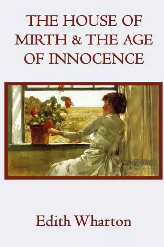House of Mirth and the Age of Innocence