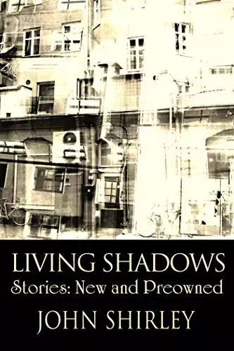 Living Shadows