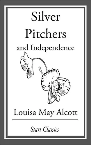 Silver Pitchers: And Independence