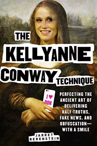 Kellyanne Conway Technique