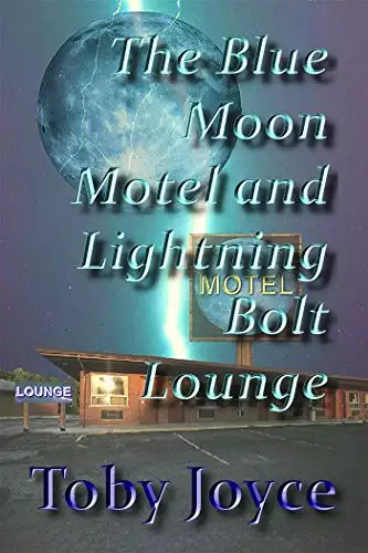 Blue Moon Hotel and Lightning Bolt Lounge