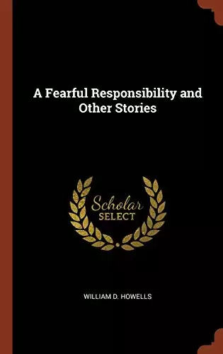 Fearful Responsibility and Other Stories