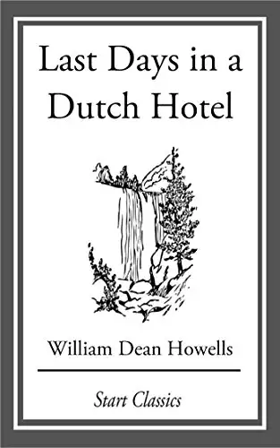 Last Days in a Dutch Hotel