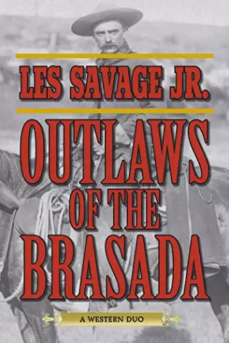 Outlaws of the Brasada