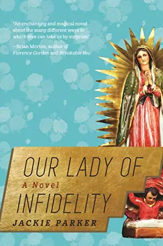 Our Lady of Infidelity