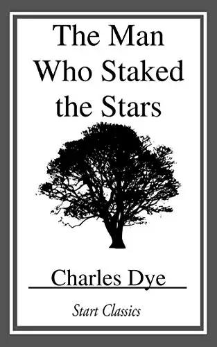 Man who Staked the Stars