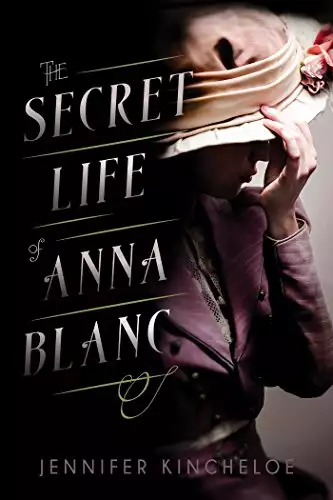 Secret Life of Anna Blanc