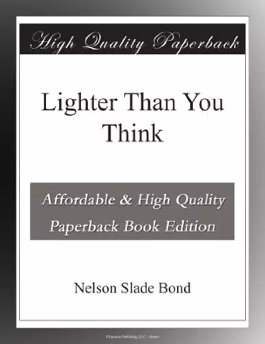 Lighter than You Think