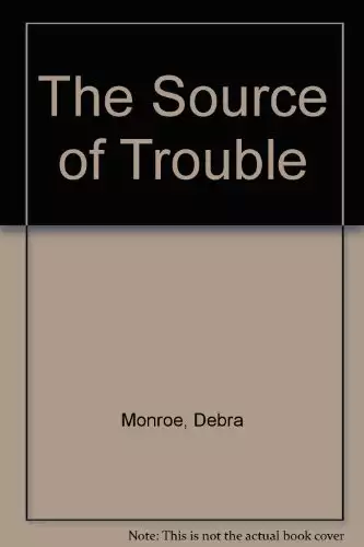 Source of Trouble