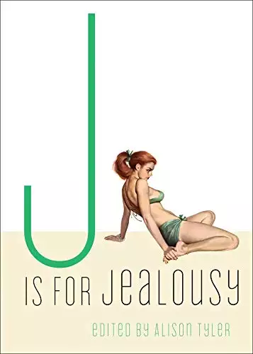 J Is for Jealousy