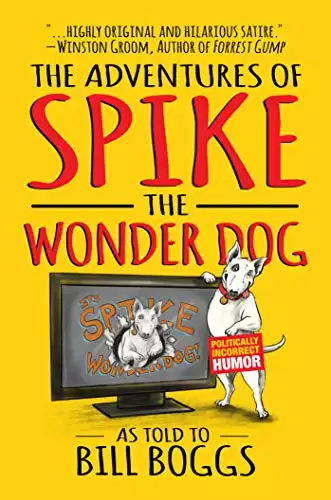 Adventures of Spike the Wonder Dog
