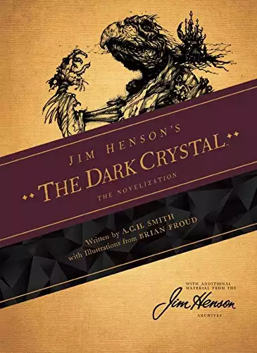 Jim Henson's The Dark Crystal: The Novelization
