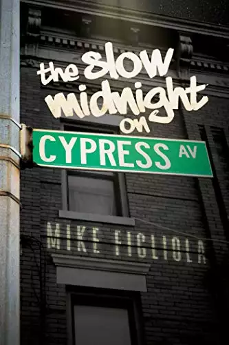 Slow Midnight on Cypress Avenue