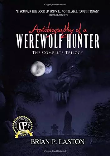 Autobiography of a Werewolf Hunter Trilogy