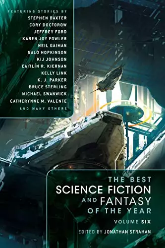 Best Science Fiction and Fantasy of the Year Volume 6