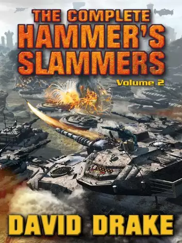 Complete Hammer's Slammers Volume 2
