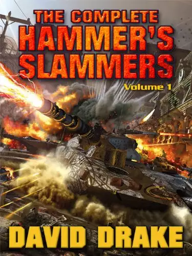 Complete Hammer's Slammers Volume 1