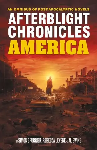 The Afterblight Chronicles Omnibus: America