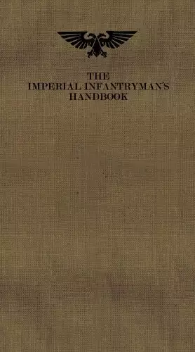 Imperial Infantryman's Handbook